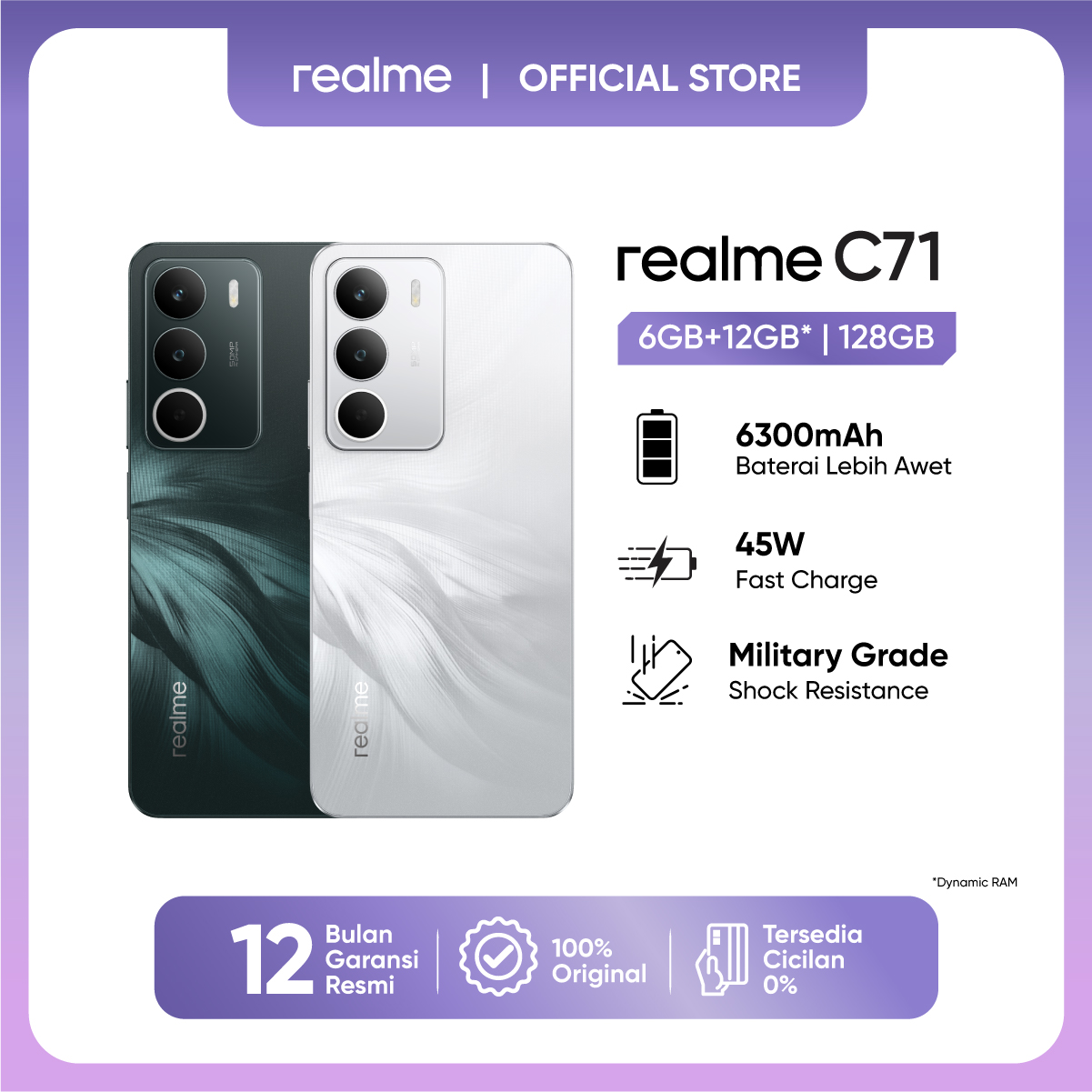 realme C71 6GB+12GB* |128GB (6300 Baterai | 45W Fast Charge | Military Grade Shock Resistance | NFC) Harga 1,899,000 Ringgit*Penghantaran Percuma