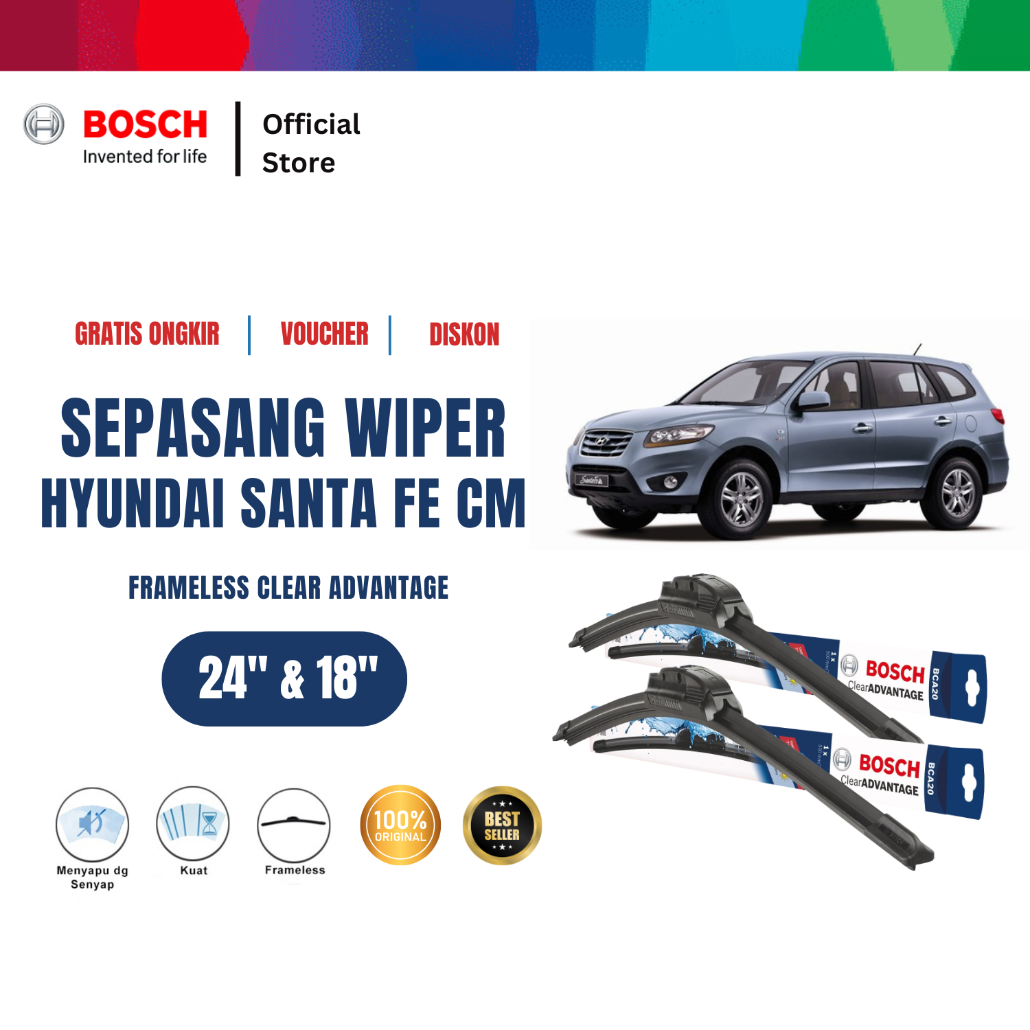 Bosch Sepasang Wiper Frameless New Clear Advantage Mobil Santa Fe CM 2006-2009 Size 24 dan 18 Inci Harga  211,310 Ringgit*Penghantaran Percuma