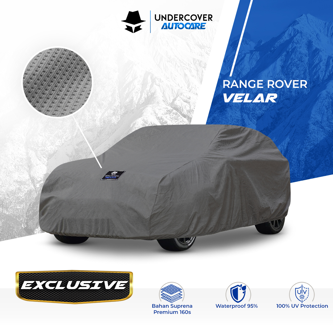 Undercover Autocare - Cover Mobil Range Rover Velar Exclusive Harga 1,196,000 rupiah*Gratis Ongkir