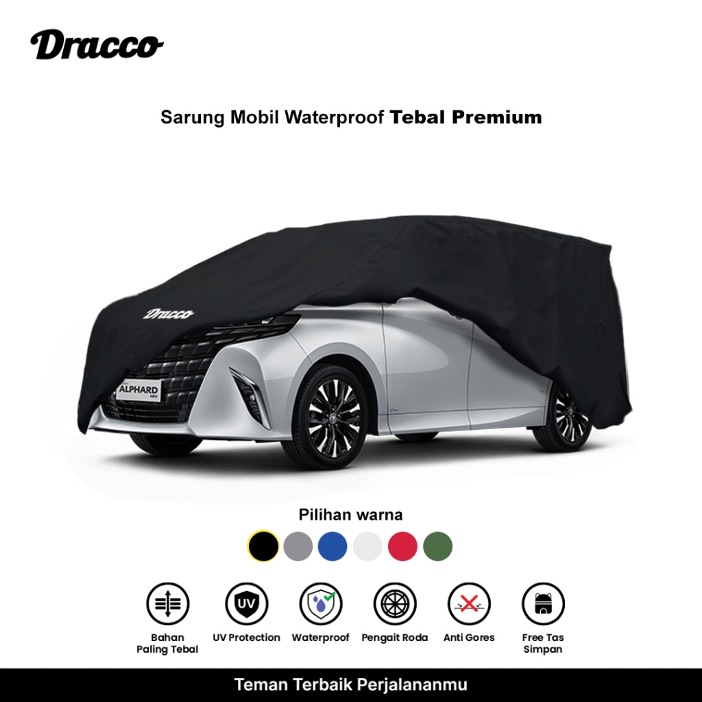 DRACCO sarung mobil ALPHARD waterproof anti UV tebal CARPROOF cover mobil ALPHARD free tas simpan Harga 833,333 rupiah*Gratis Ongkir