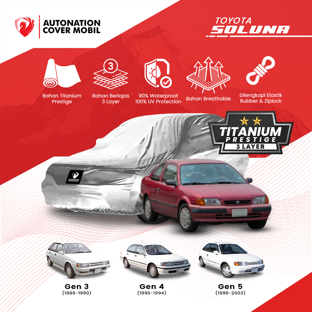 Autonation Garage - Cover Mobil Toyota Soluna Titanium Prestige 3 Layer Harga  706,000 Ringgit*Penghantaran Percuma