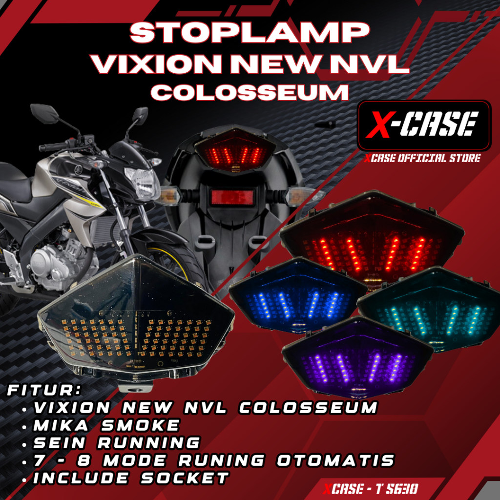 X-Case Stoplamp Vixion New NVL NVX Running Otomatis 7 8 Mode Collosium 3 in 1 Sein Running T5630 Harga 98,000 rupiah*Gratis Ongkir