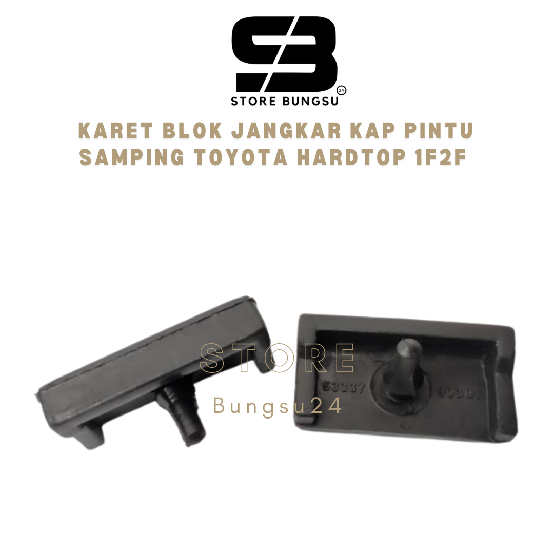 SPAREPART MOBIL Karet Blok Jangkar Kap Pintu Samping Toyota Hardtop 1F2F - Aftermarket Harga 22,500 rupiah*Gratis Ongkir