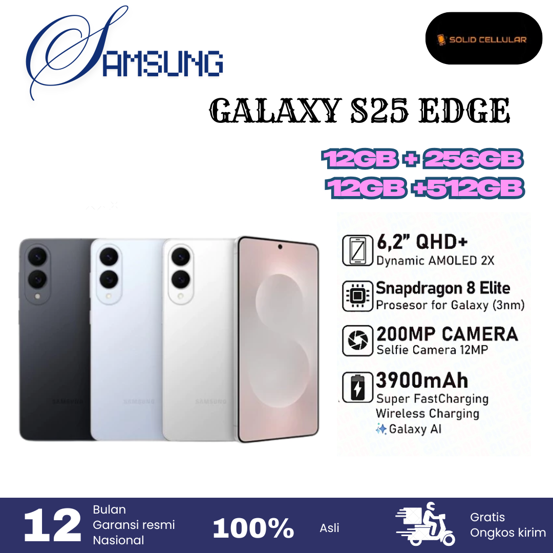 Samsung Galaxy S25 Edge 12/256-12/512 - Garansi Resmi Harga  17,499,000 Ringgit*Penghantaran Percuma