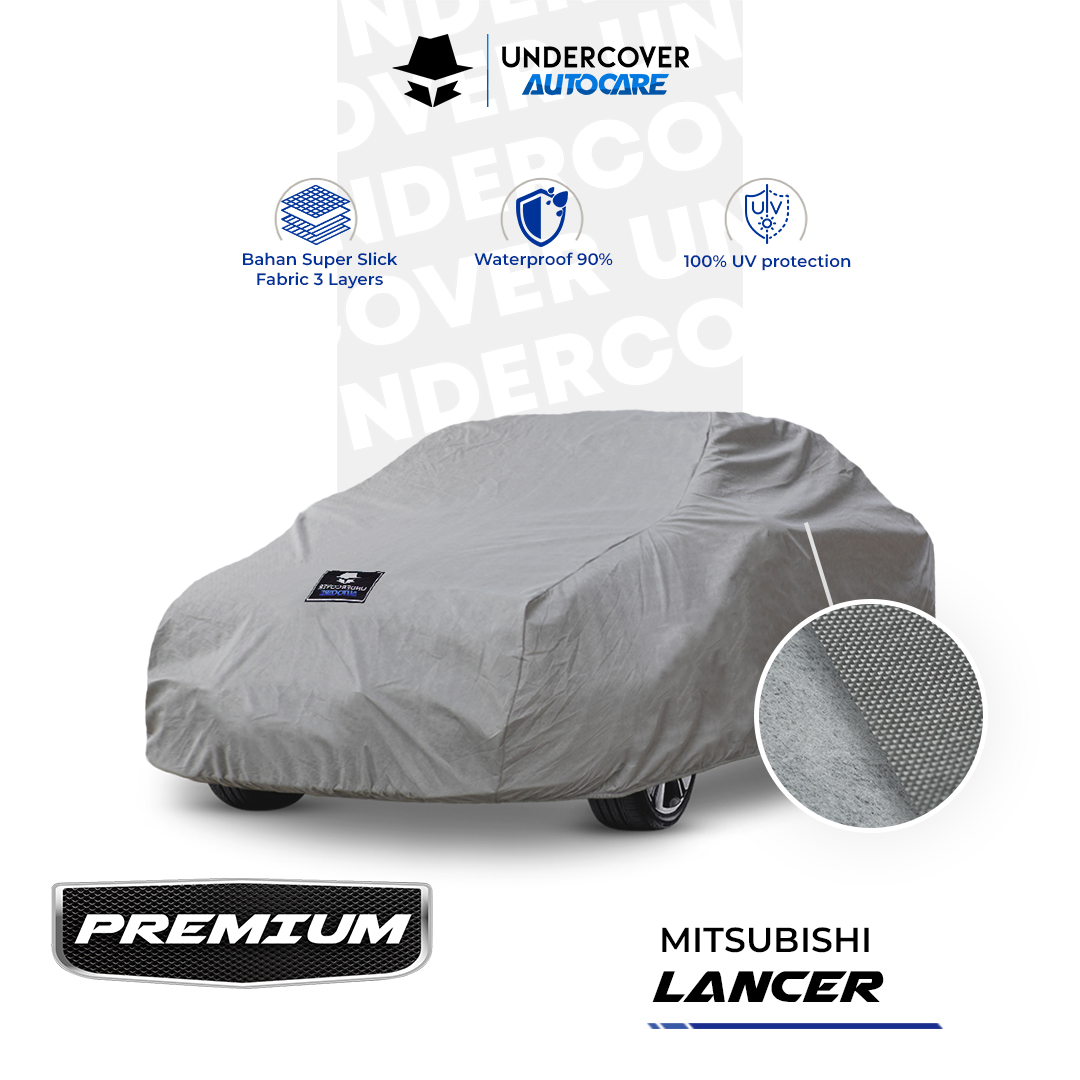 Undercover Autocare - Cover Mobil Mitsubishi Lancer Premium Harga 778,000 rupiah*Gratis Ongkir