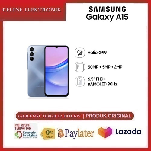 SAMSUNG GALAXY A15 4G 8/128 GB - RAM 8GB ROM 128GB BERGARANSI Harga 2,039,750 rupiah*Gratis Ongkir