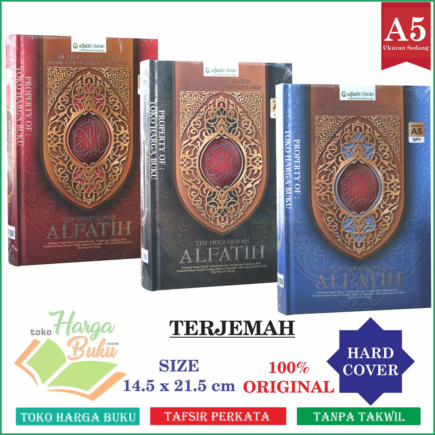 Al-Quran Al-fatih A5 HC - The Holy Quran AlFatih A5 Terjemah Tanpa Takwil - Alfatih Quran