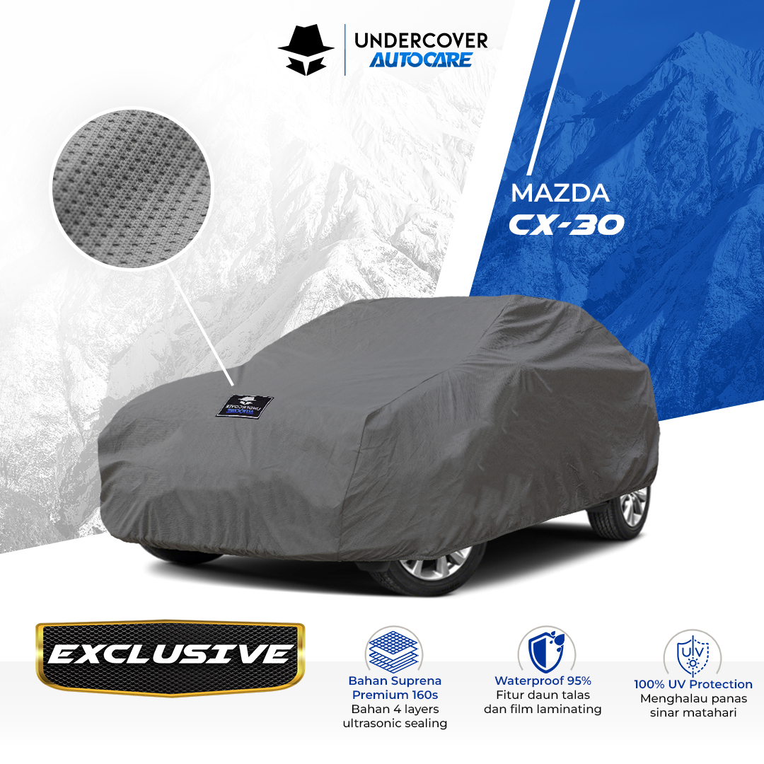 Undercover Autocare - Cover Mobil Mazda CX-30 Exclusive Harga 1,161,000 rupiah*Gratis Ongkir