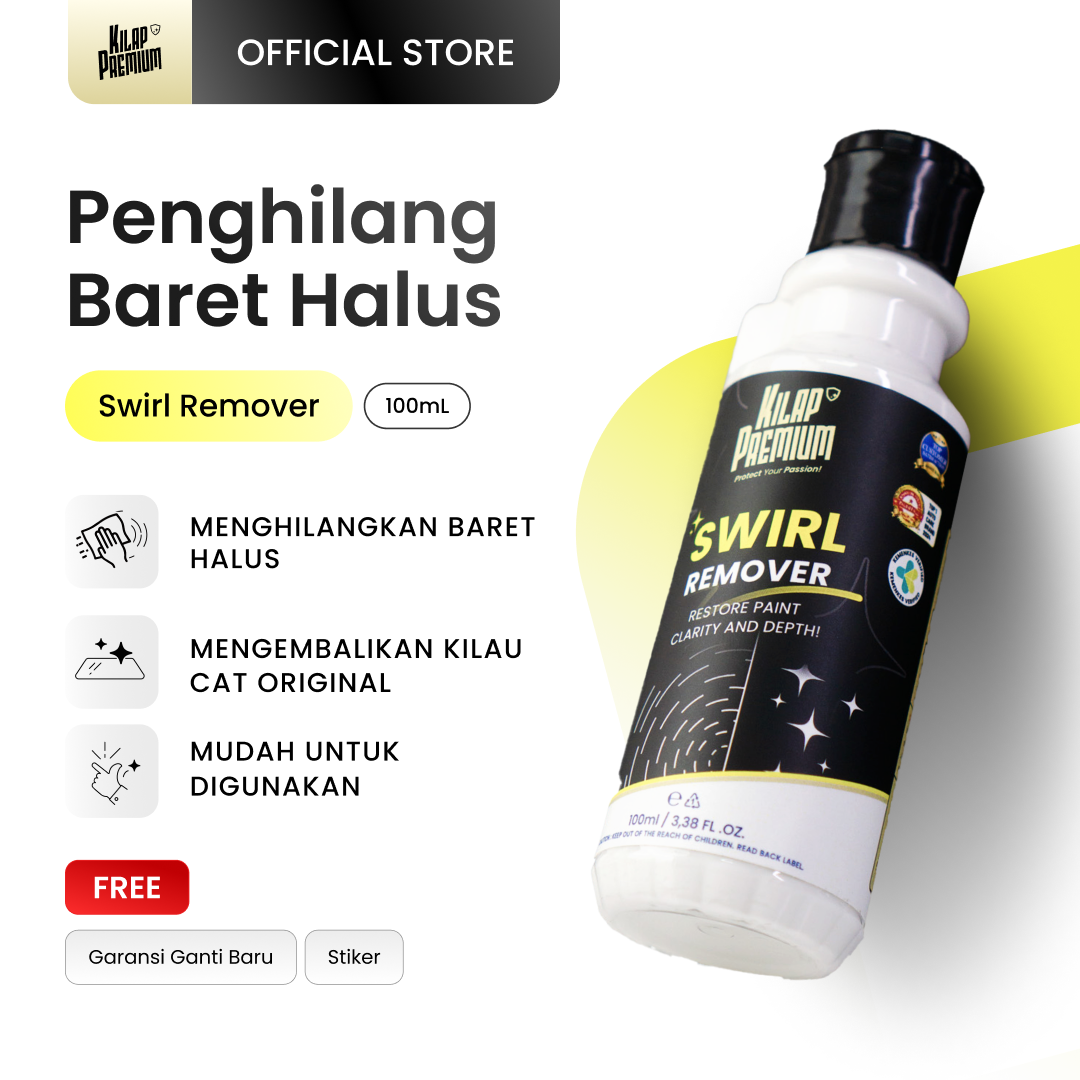 Swirl Remover | Kilap Premium - Penghilang Baret Halus Mobil Motor Harga 61,010 rupiah*Gratis Ongkir