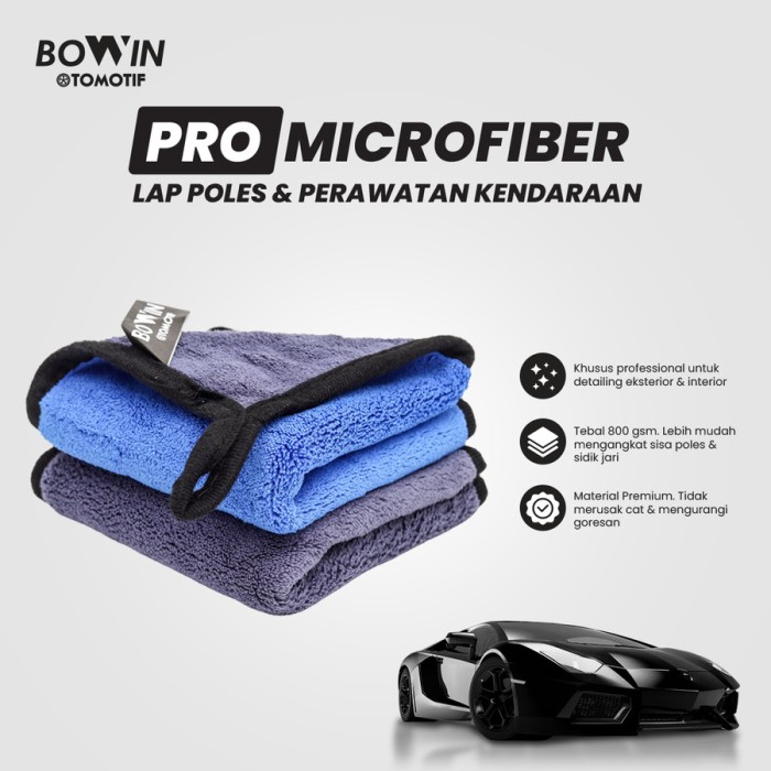 Bowin Pro Microfiber 800GSM ( Kain Lap Polish & Detailing Exterior Interior ) Harga 16,089 rupiah*Gratis Ongkir