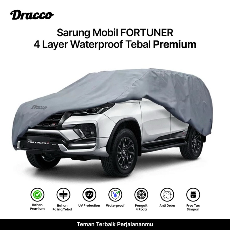 DRACCO Sarung mobil fortuner premium 4 layer waterproof tebal bonus tas simpan Harga 579,999 rupiah*Gratis Ongkir