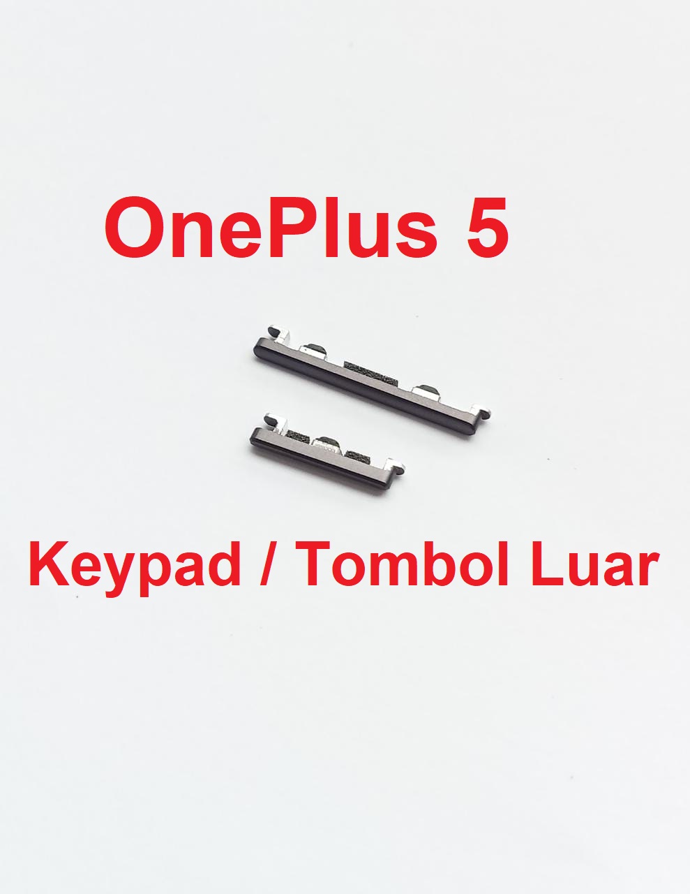 OnePlus 5 One Plus 5 A5000 KEYPAD ON OFF VOLUME 1+ 5 TOMBOL LUAR 1 SET Harga  52,000 Ringgit*Penghantaran Percuma