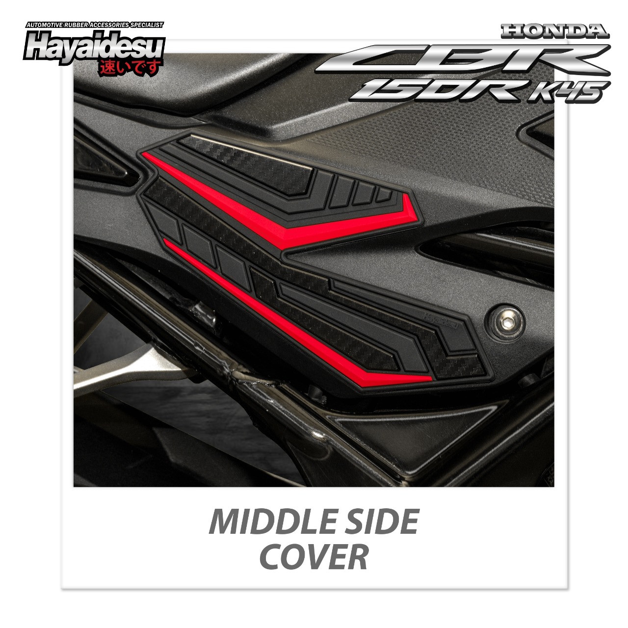 Hayaidesu Middle Side New CBR 150R K45R 2021 Body Protector Cover Harga 99,000 rupiah*Gratis Ongkir