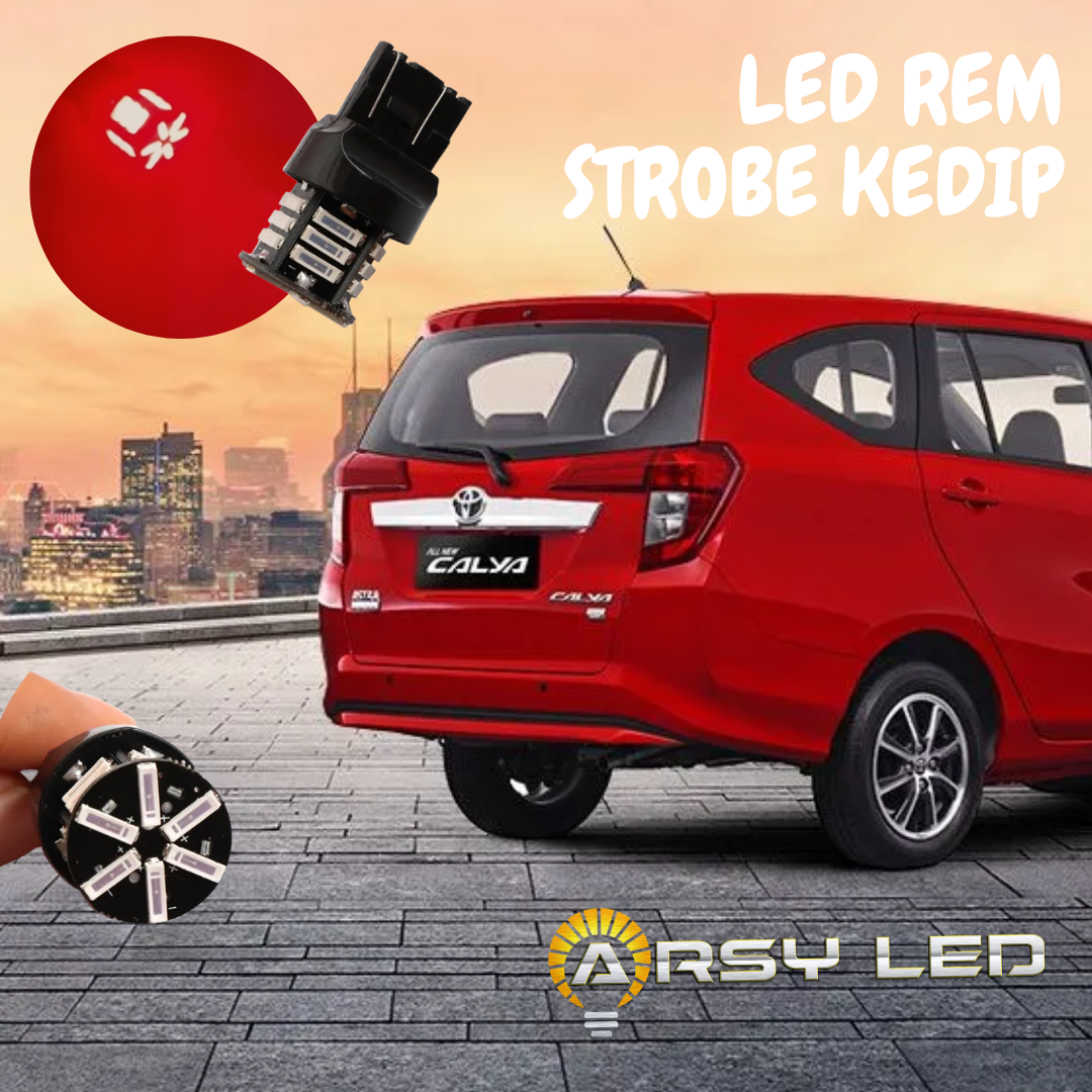 ARSYLED Lampu Rem LED T20 LED 21 titik 7014 Strobo Xpander Reborn Calya Sigra BRV Brio Rush Car Harga 57,000 rupiah*Gratis Ongkir