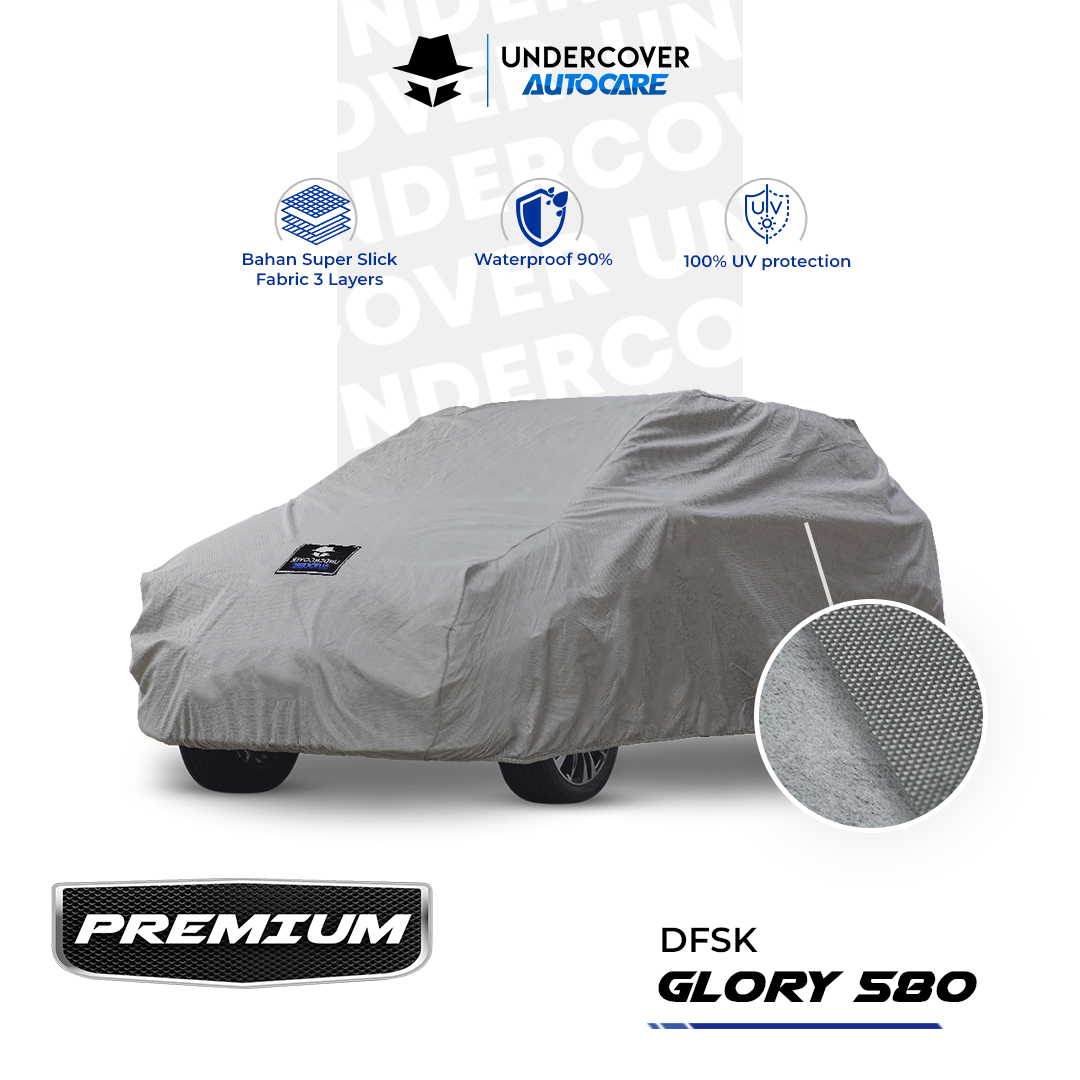 Undercover Autocare - Cover Mobil DFSK Glory 580 Premium Harga 801,000 rupiah*Gratis Ongkir