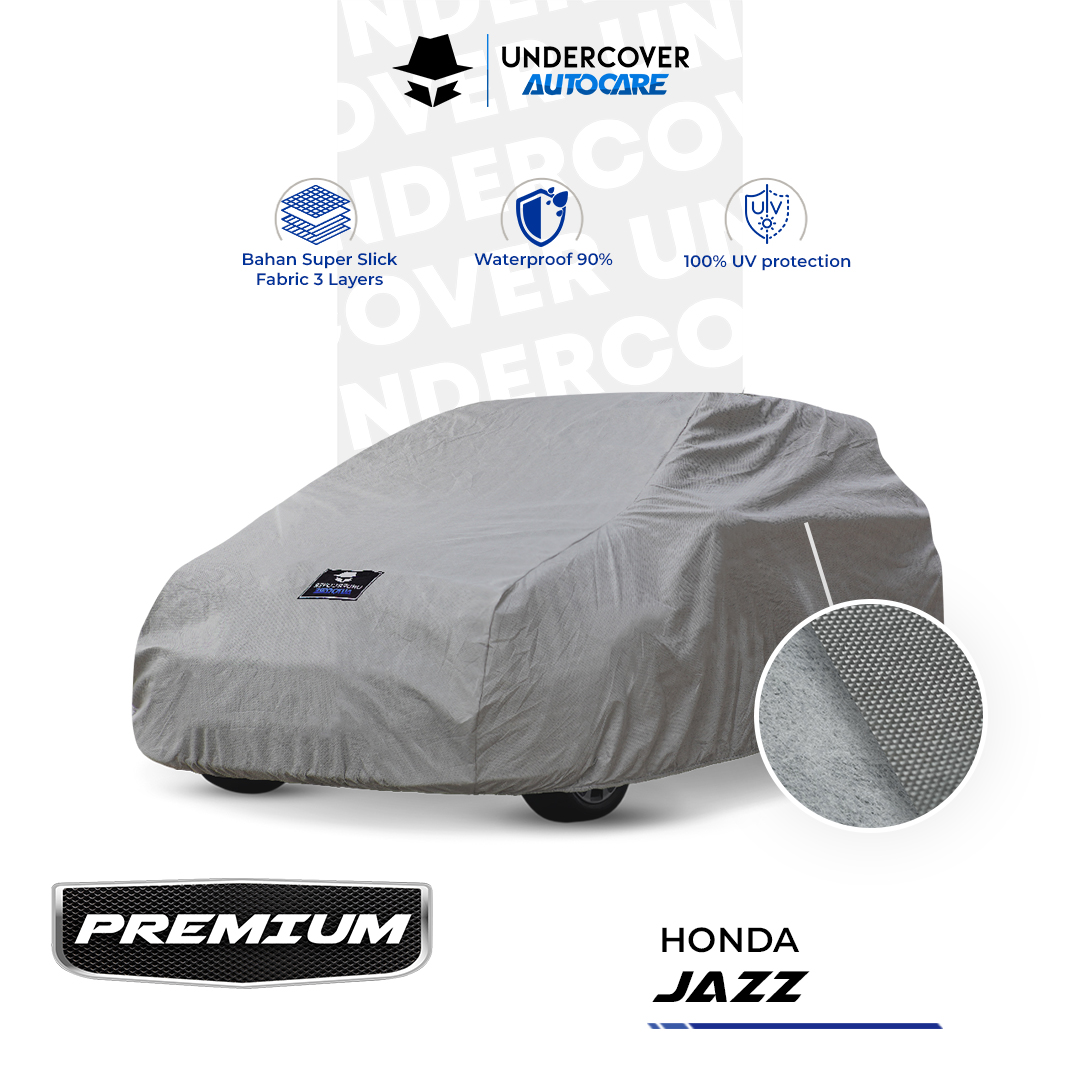 Undercover Autocare - Cover Mobil Honda Jazz Premium Harga 731,000 rupiah*Gratis Ongkir