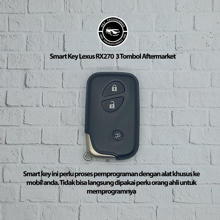 Kunci Remote Smart Key Lexus RX270 3 Tombol Aftermarket Harga 1,550,000 rupiah*Gratis Ongkir