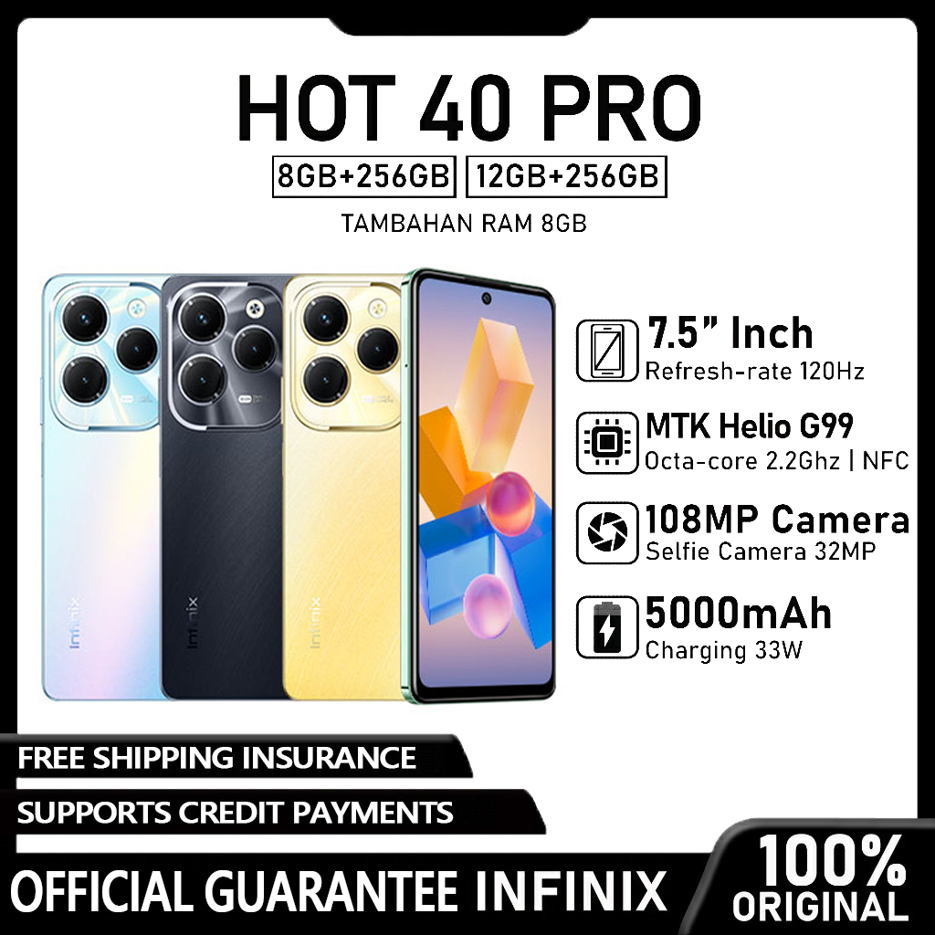 Hp murah asli INFINX HOT 40 PRO NFC Handphone 7.5 lnci HD 5G/4G 120Hz Smartphone Promosi Produk RAM16GB/512GB Android12 Cuci Gudang Hp Promo HD Screen Mobile Phone Asli Resmi Siswa Belajar Ponsel dual card standby gaming phone Harga  949,000 Ringgit*Penghantaran Percuma
