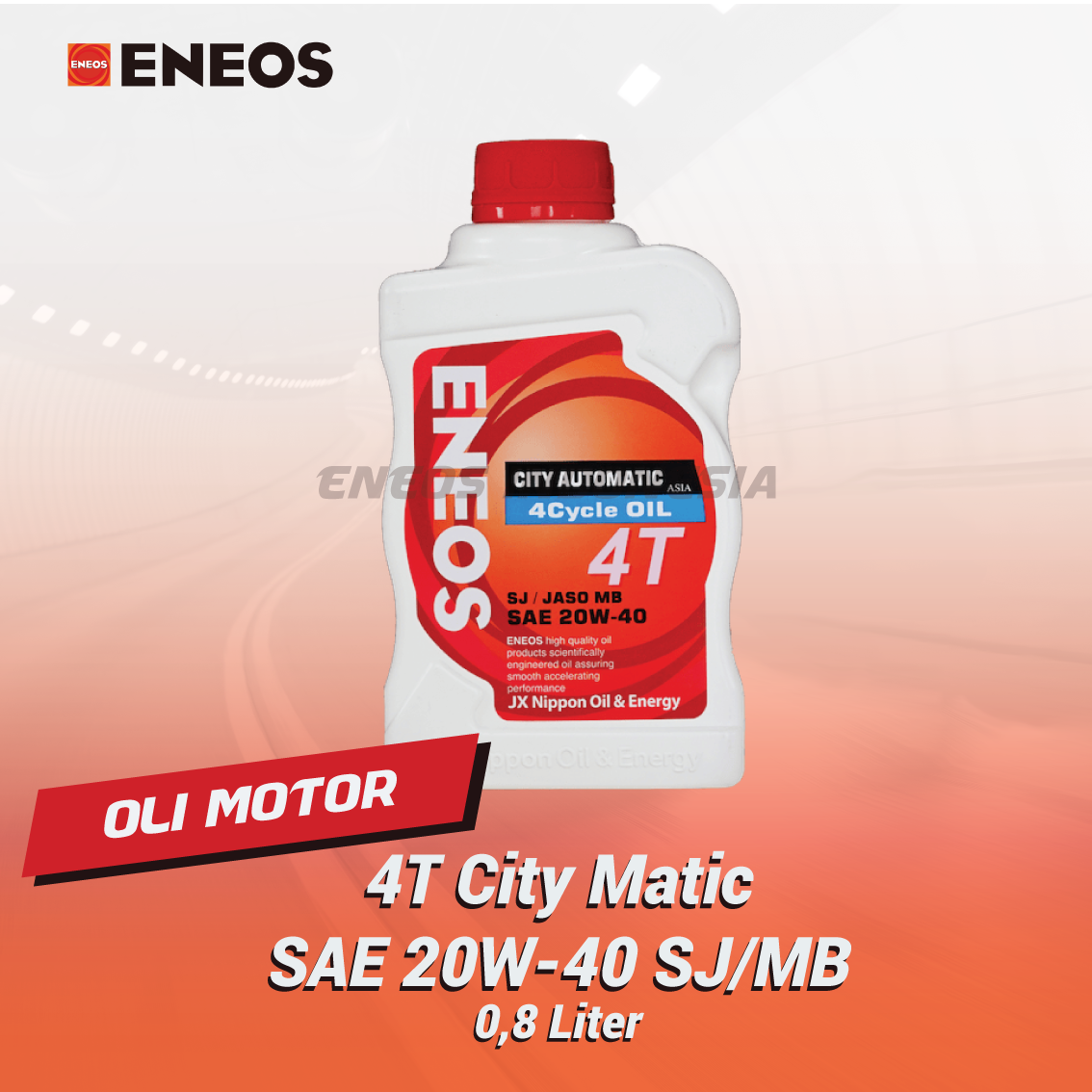 Oli Motor ENEOS 4T City Matic SAE 20W-40 SJ/MB 0.8 Liter Harga 53,000 rupiah*Gratis Ongkir
