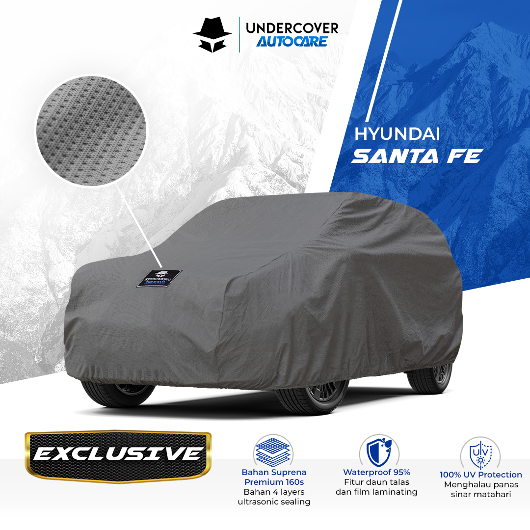 Undercover Autocare - Cover Mobil Hyundai Santa Fe Exclusive Harga 1,208,000 rupiah*Gratis Ongkir