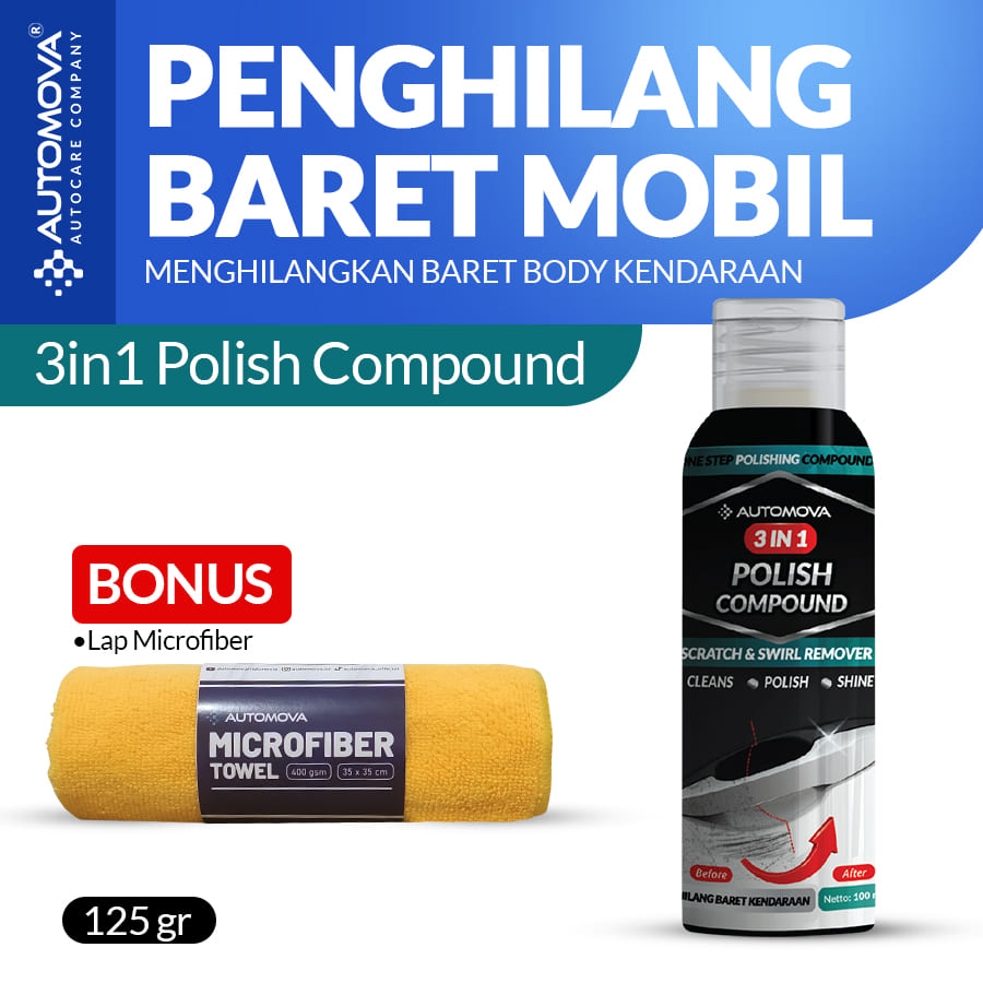 3 in 1 Polish Compound Scratch Remover Automova Harga 65,000 rupiah*Gratis Ongkir