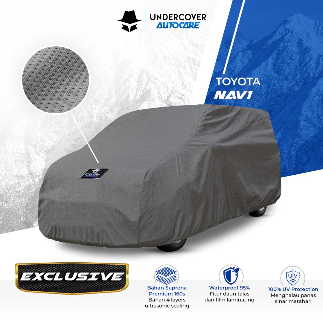 Undercover Autocare - Cover Mobil Toyota Nav1 Exclusive Harga 1,198,000 rupiah*Gratis Ongkir