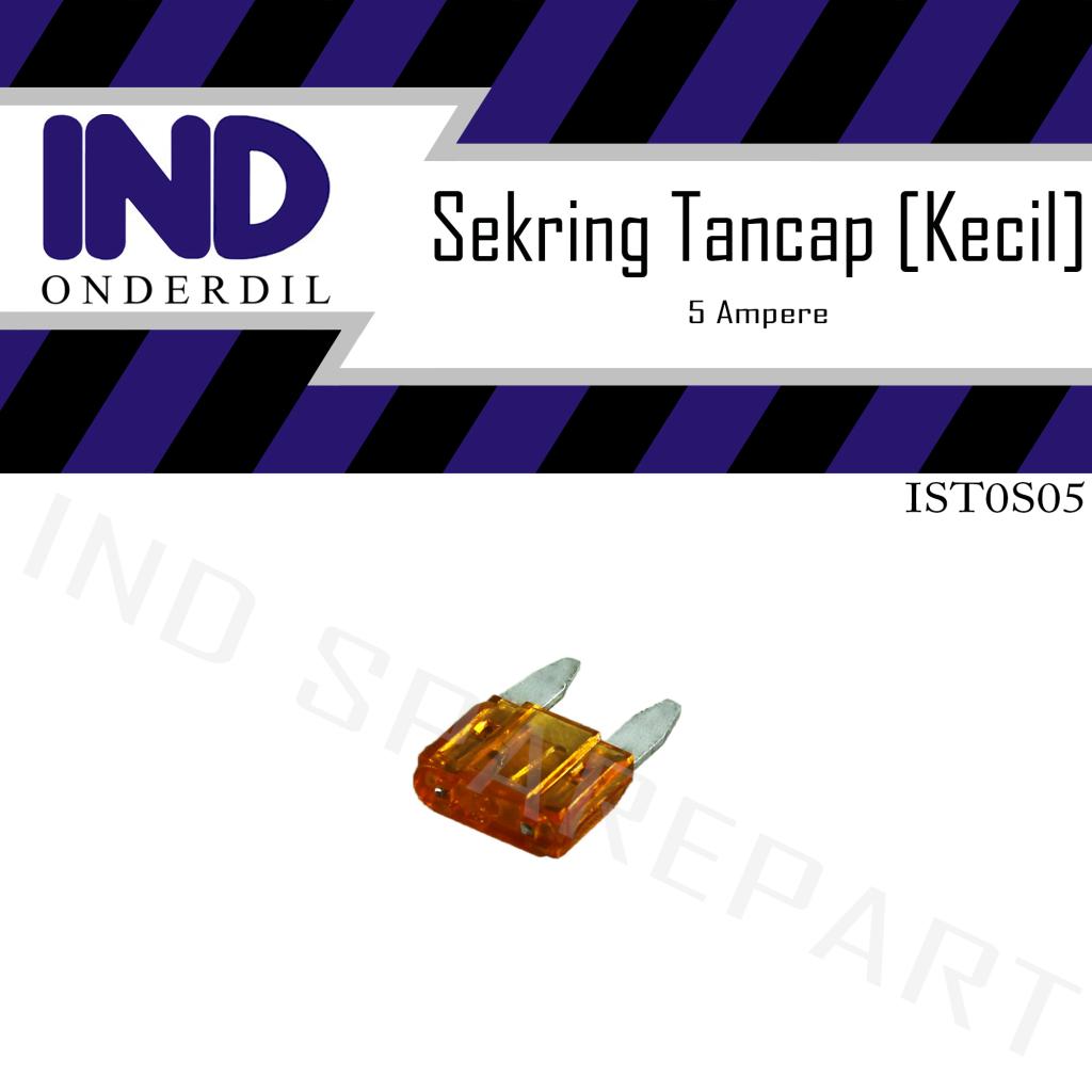 Sekring-Sikring Tancap-Fuse Blade Kecil 5 Ampere-5A- A-Amper Harga 1,960 rupiah*Gratis Ongkir