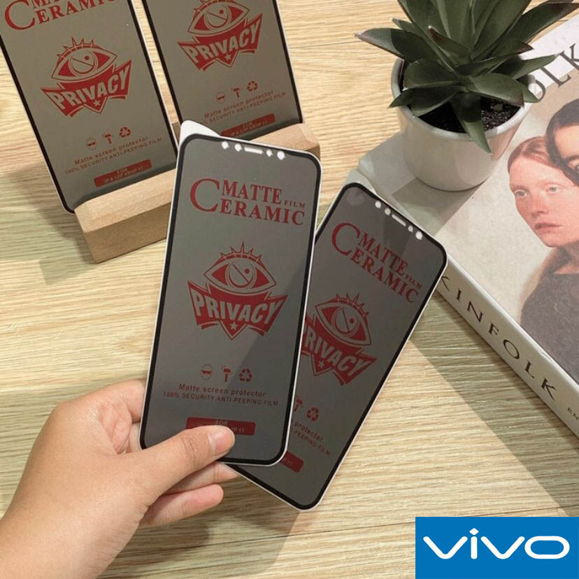 TEMPERED GLASS CERMICS ANTI GORES PRIVASI/SPY ANTI PECAH 100% FOR Vivo - S1 S1 PRO V15 V15 PRO V17 V20 V20 SE V5 V7+ V9 Y12 Y20 Y30 Y51 2020 Y53 Y53S Y71 Y81 Y91 Z1 PRO V21 4G V21 5G Y21 2021 Y15S Y75 5G - TG -ANTI GORES Harga  6,900 Ringgit*Penghantaran Percuma