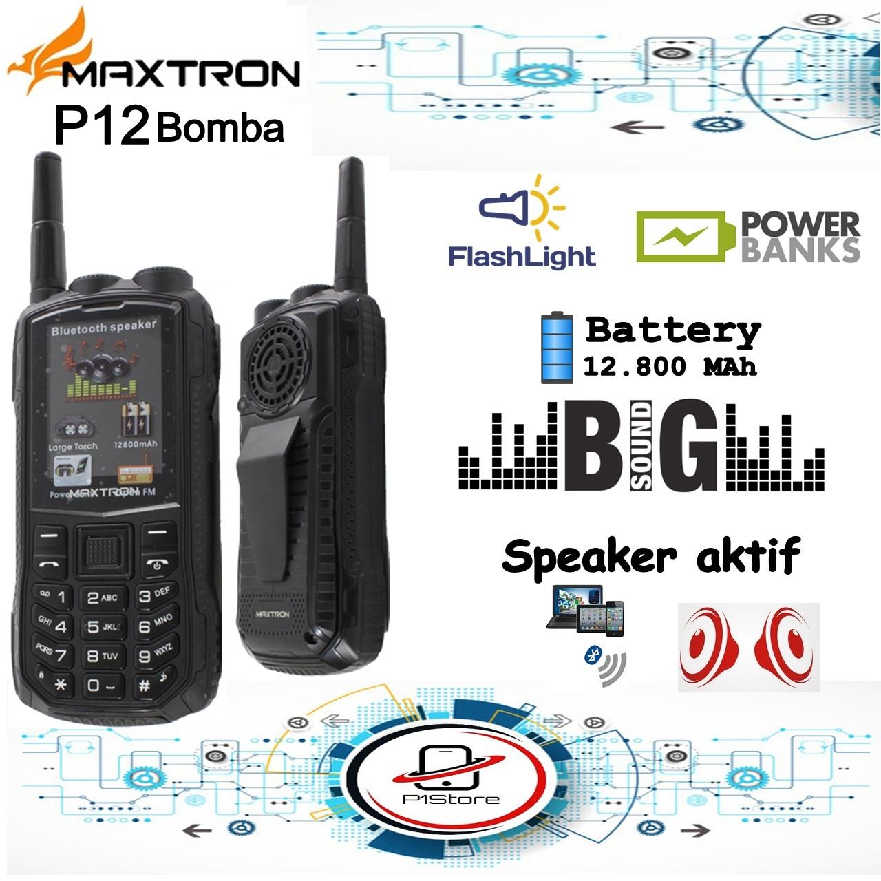Maxtron P12 Bomba - Dual Sim - Powerbank / Fm Radio / hp murah / hp keren - Merek maxtron Harga 377,330 rupiah*Gratis Ongkir