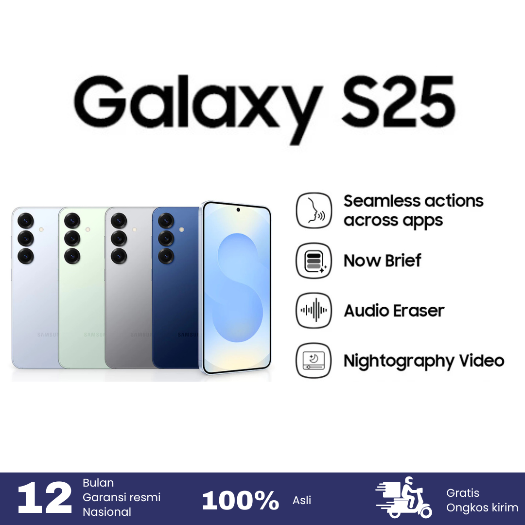 SAMSUNG GALAXY S25 12/256/512 Harga 14,999,000 rupiah*Gratis Ongkir