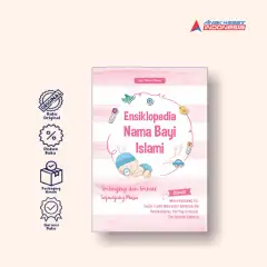 ENSIKLOPEDIA NAMA BAYI ISLAMI: Terlengkap dan Terbaik Sepanjang Masa