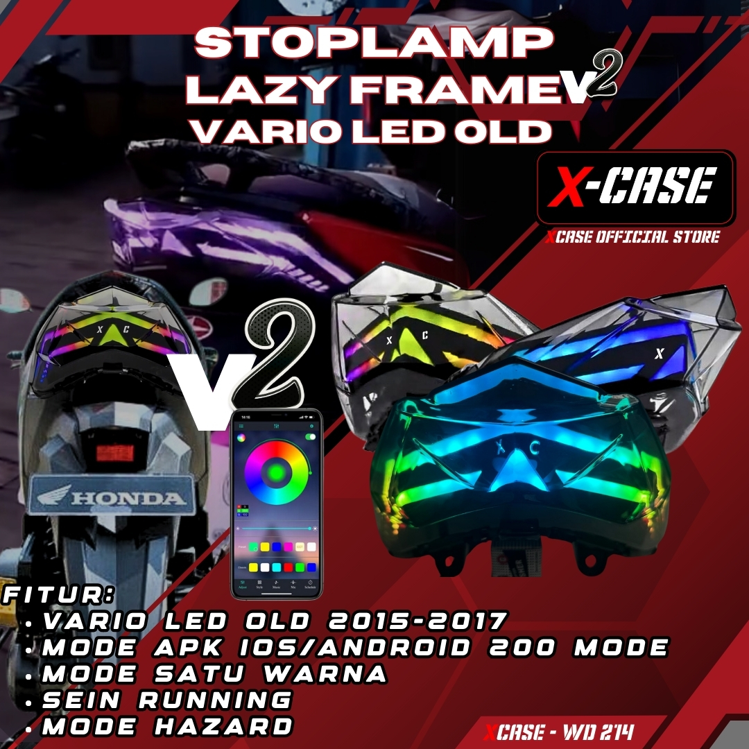 X-Case Lampu Stop Vario Led Old 2015 - 2017 Lazy Freeze V2 RGB APP Plus Tombol Click 200 Mode WD 214 Harga 445,000 rupiah*Gratis Ongkir