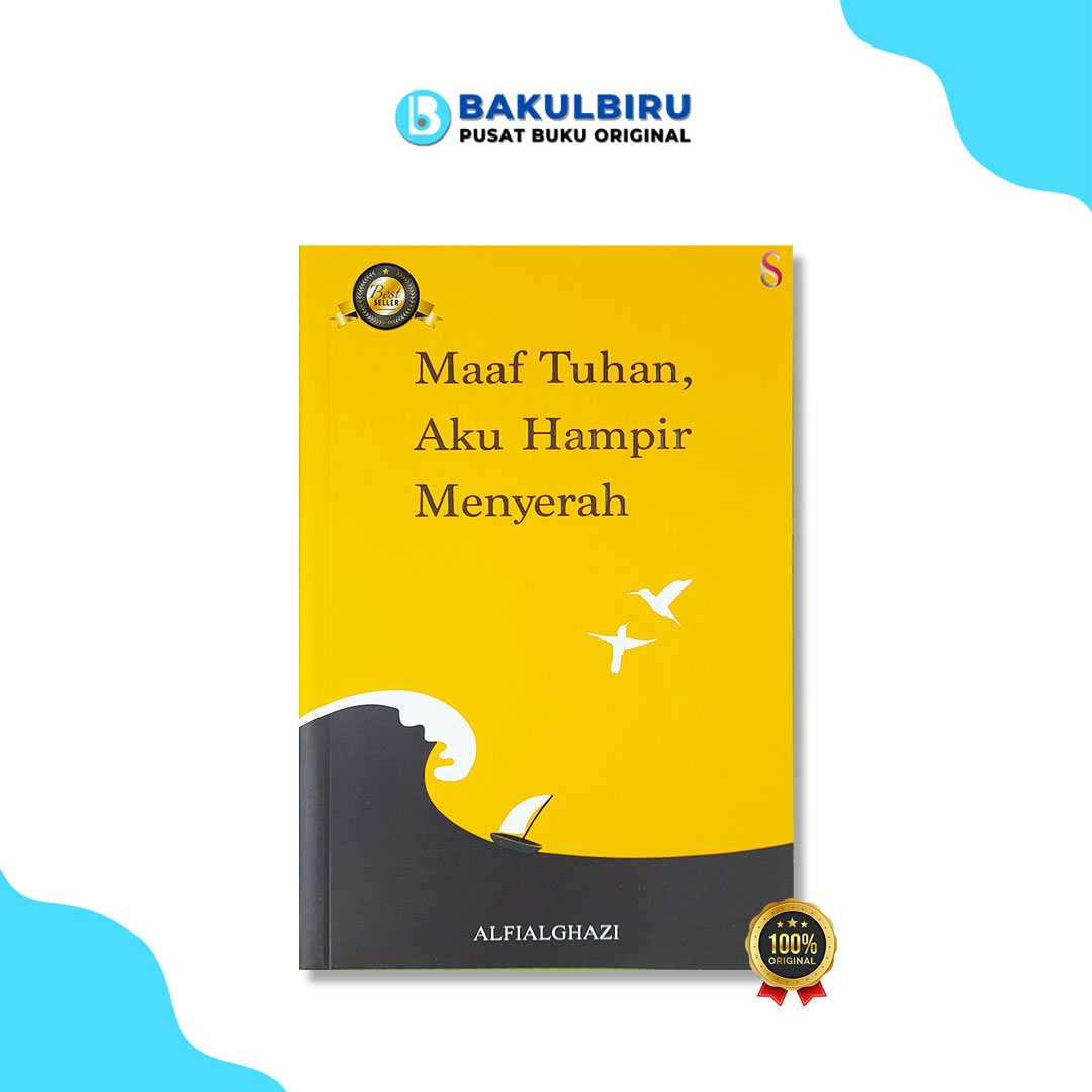 Buku Motivasi Islam Maaf Tuhan, AKU Hampir Menyerah Alfialghazali