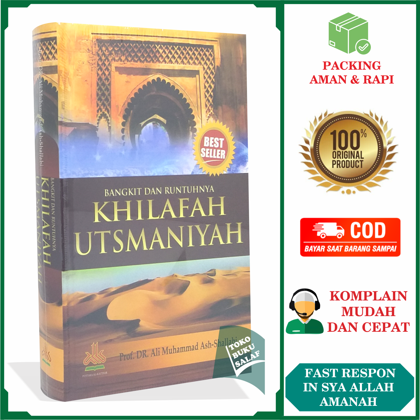 Bangkit dan Runtuhnya Khilafah Utsmaniyah Karya Prof DR Ali Muhammad Ash-Shalabi Kerajaan Islam Usmani…