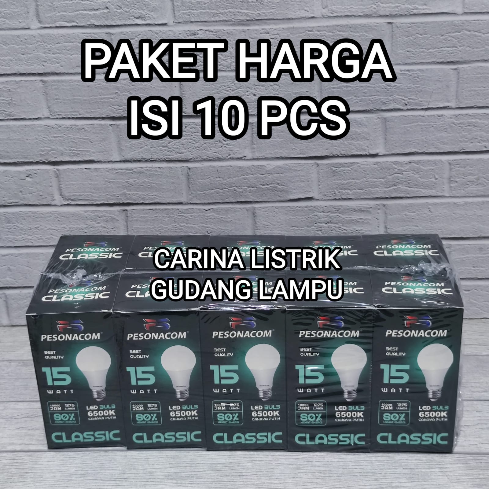 Harga lampu hias	 Paket Isi 10 Pcs Pesonacom Classic Led Bulb 15W 15 Watt Putih 	