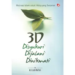 Buku 3D; Disyukuri, Dijalani, dan Dinikmati  - DIVA Press