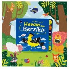 Hewan pun Berdzikir (Buku Edukasi Anak Usia 6bln) Boardbook