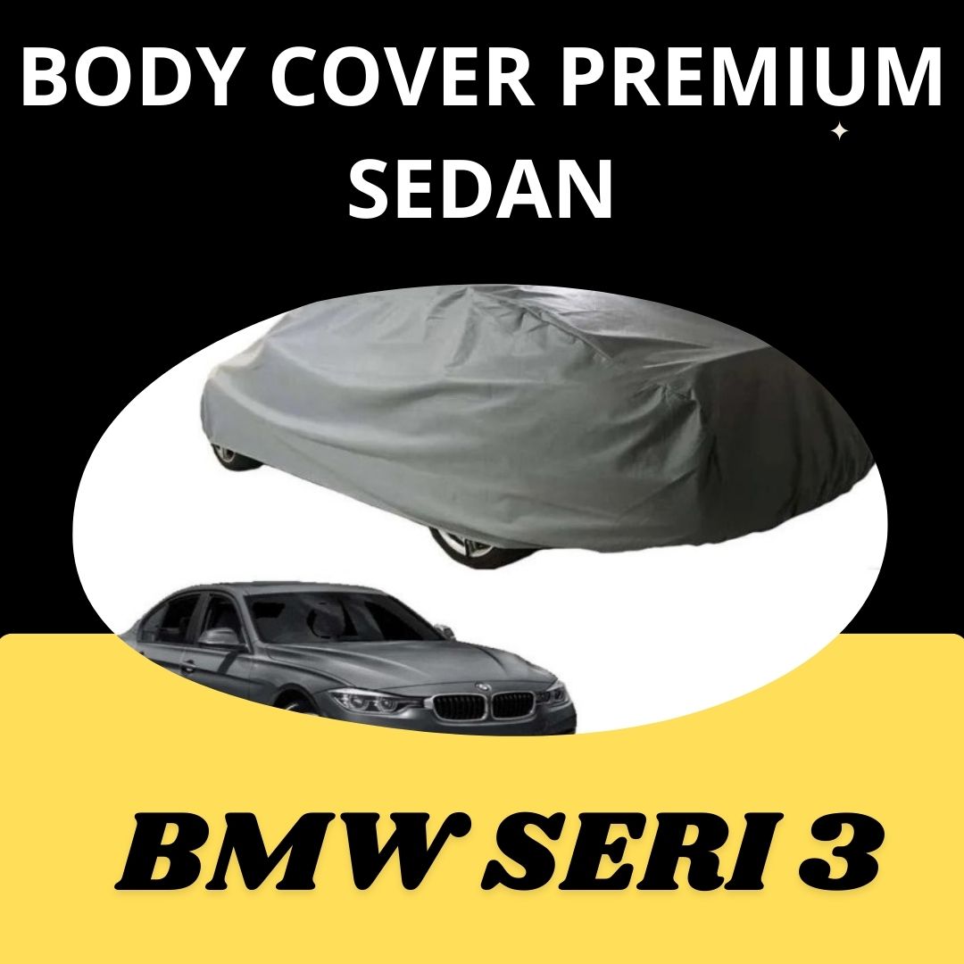 Super premium quality car protector covers car body cover BMW Series 3 # body cover premium BMW Series 3 size L Harga 523,000 Ringgit*Penghantaran Percuma