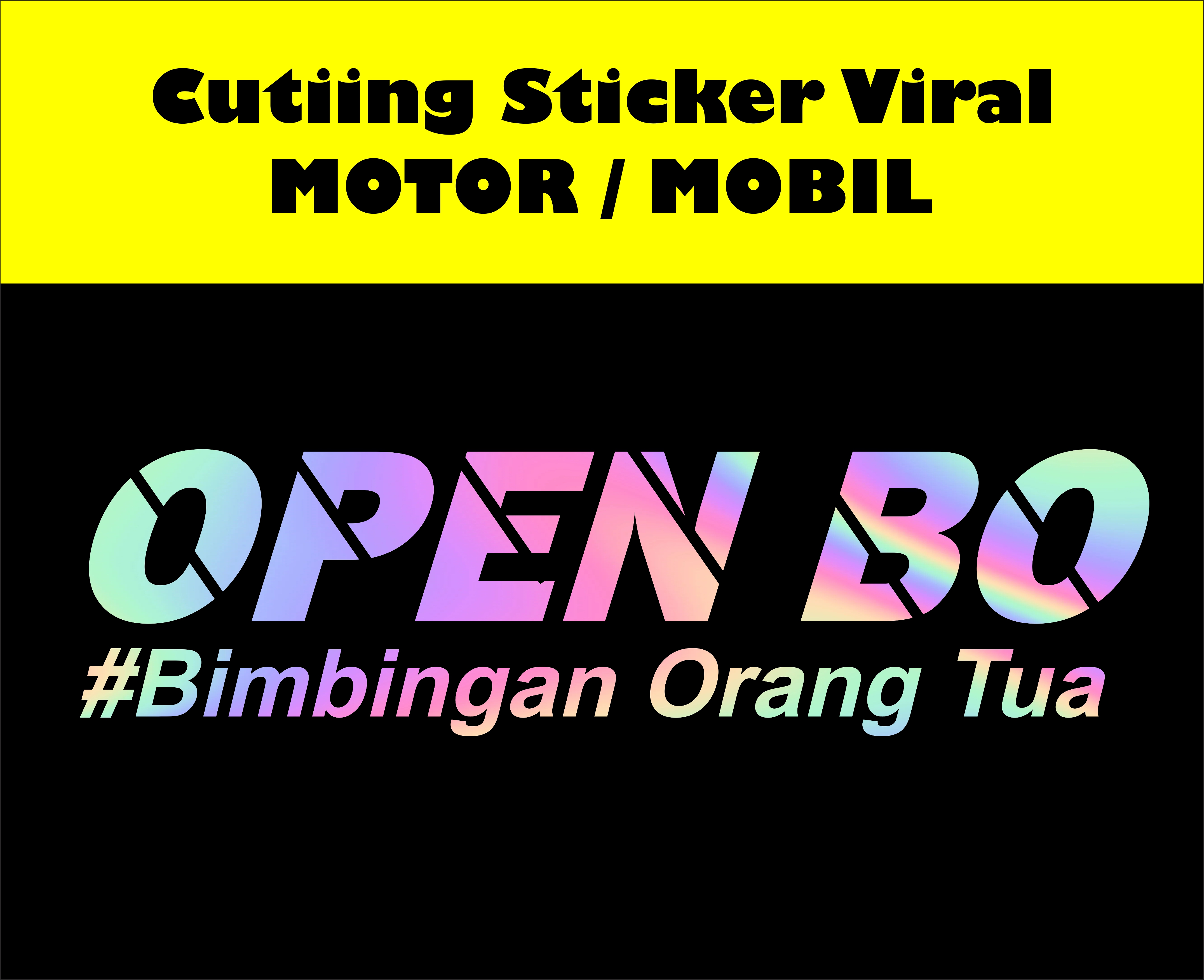 cutting sticker viral open bo, stiker viral open bo, stiker motor, stiker  kata kata, stiker mobil, stiker motor scoopy,motor fino,motor nmx,motor pcx  | Lazada Indonesia