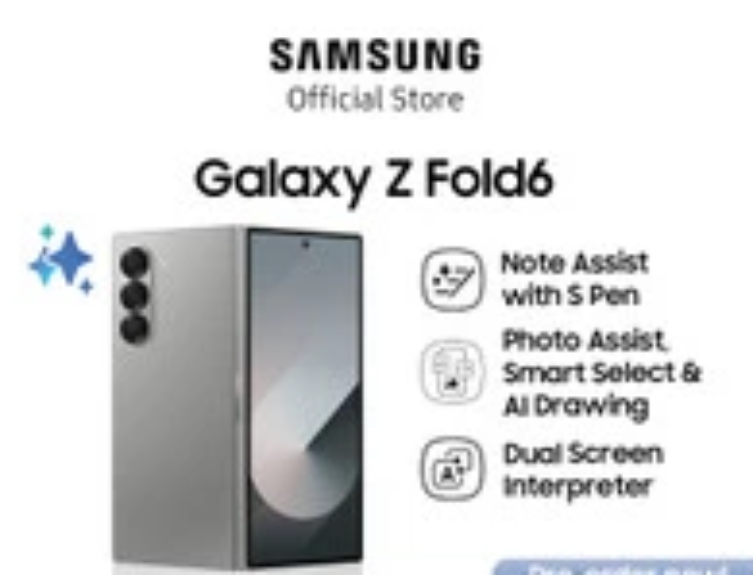Samsung Galaxy Z Fold6 256 Buds FE Original Garansi Resmi 1 Tahun Samsung Official Harga 26,499,000 rupiah*Gratis Ongkir