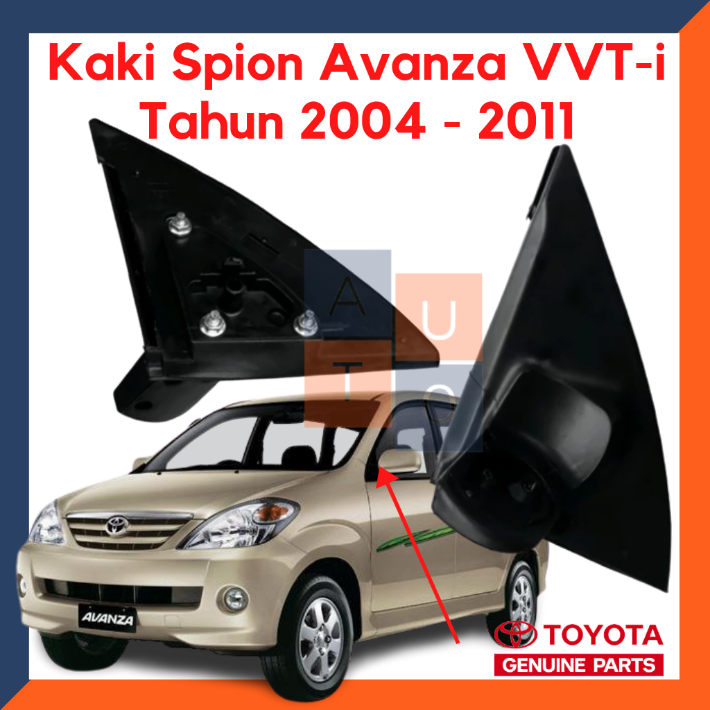 Kaki Spion Avanza VVT-i/ Spion Avanza/ Mobil Avanza/ Dudukan Spion Mobil Avanza Tahun 2004 - 2011 Harga 79,000 rupiah*Gratis Ongkir