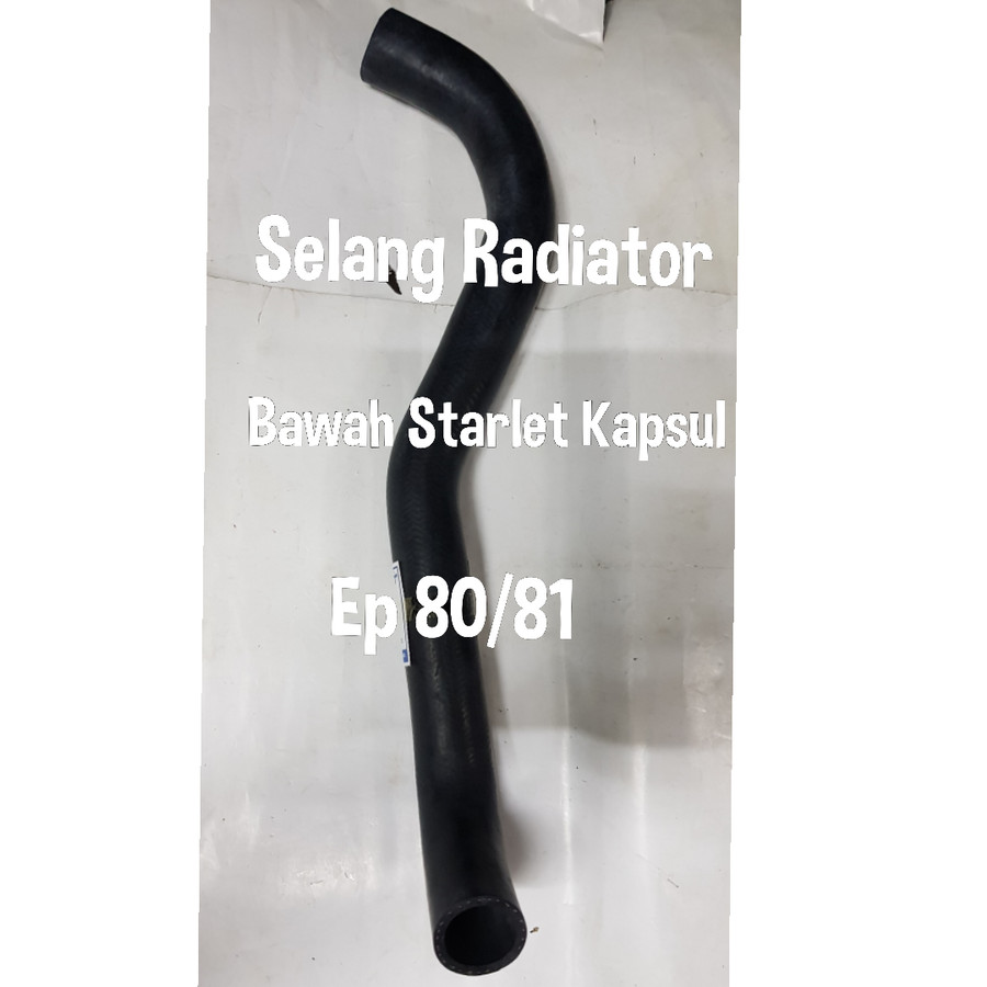 Selang Radiator Toyota Starlet Kapsul Ep80/81 Bawah Giá 65,000 Đồng*Miễn phí vận chuyển
