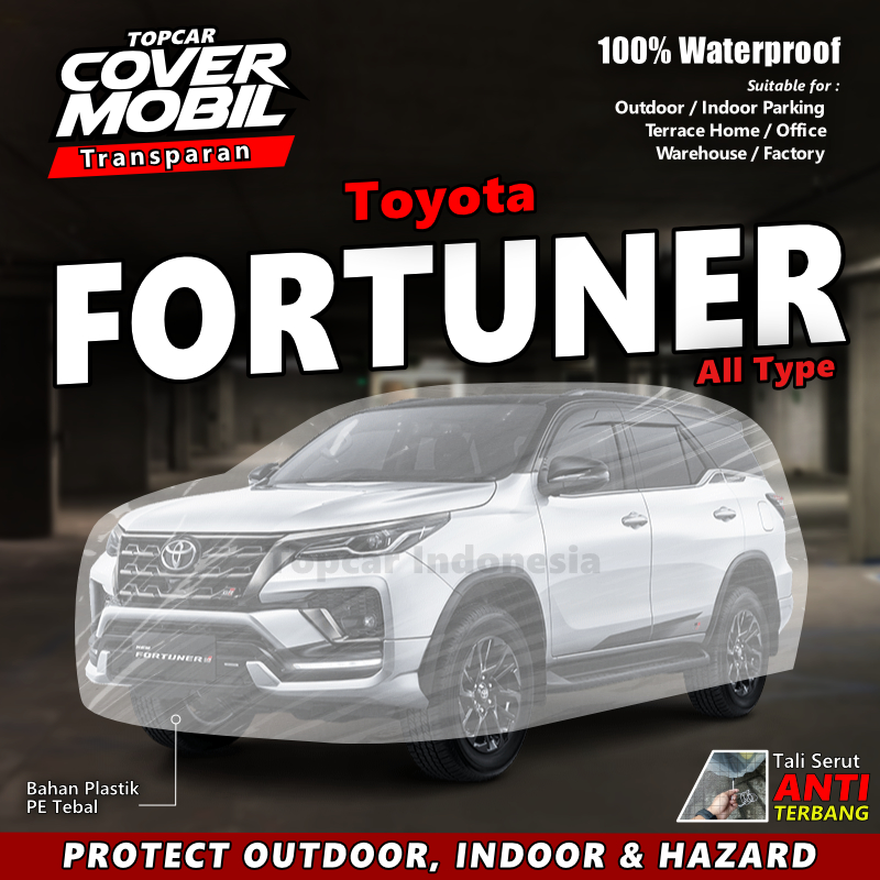 Car Cover Transparant For Toyota Fortuner Indoor Outdoor by TOPCAR Harga 120,000 rupiah*Gratis Ongkir