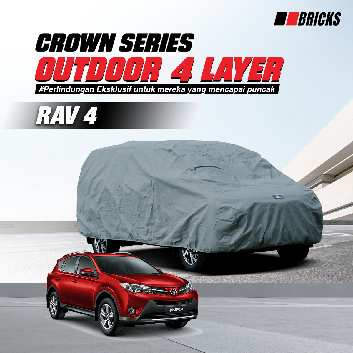 4 Layer Cover Toyota RAV 4 Sarung Mobil Super Outdoor Anti UV & Waterproof BRICKS Harga  676,000 Ringgit*Penghantaran Percuma