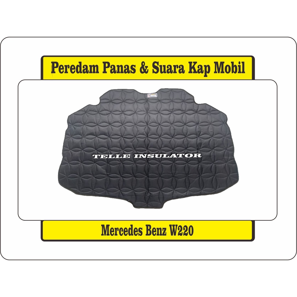 Peredam Panas Dan Suara Kap Mesin Mobil Mercy W220 Harga 500,000 rupiah*Gratis Ongkir