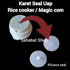 SEAL  TUTUP BAWAH TONGOLAN UAP MAGIC COM / RICE COOKER