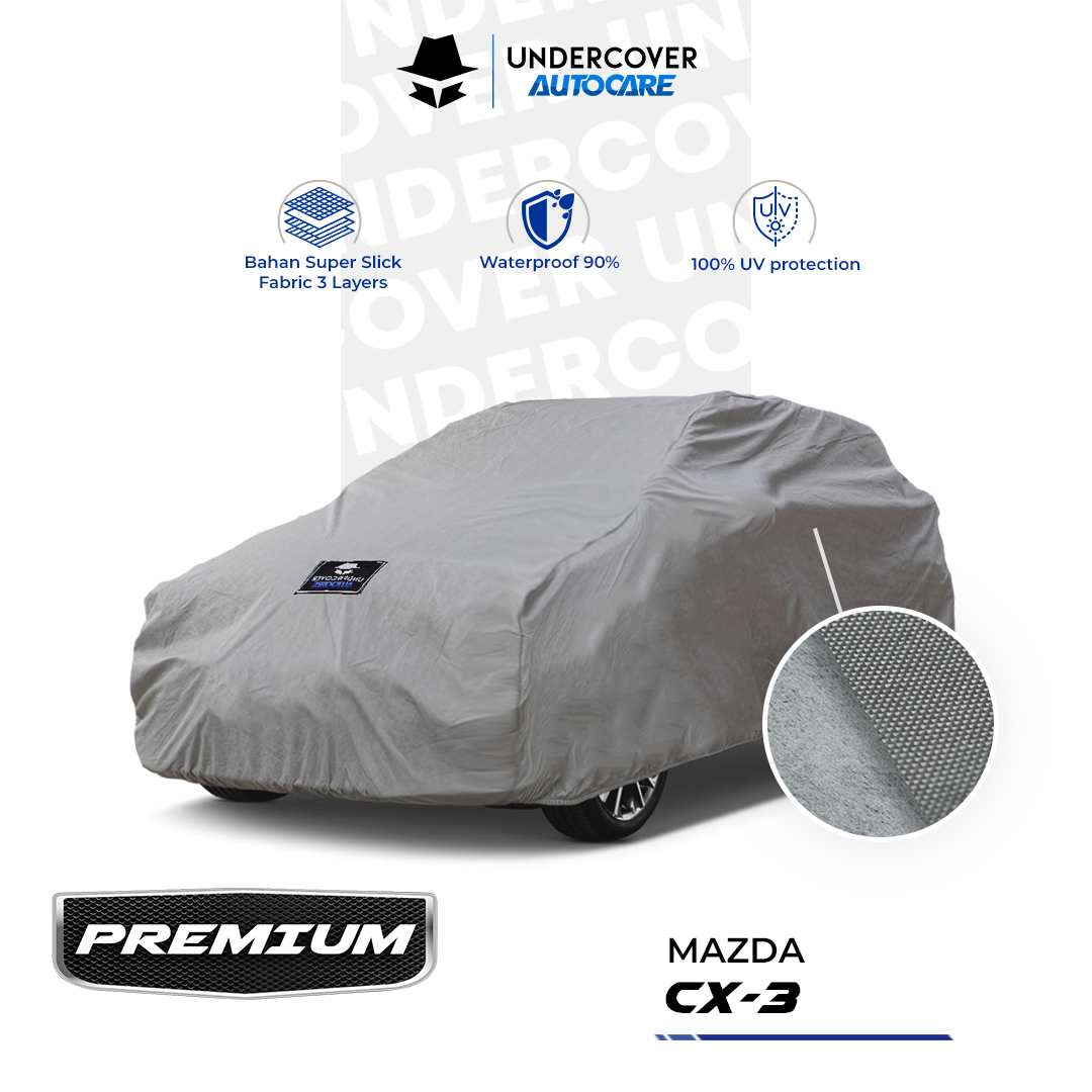 Undercover Autocare - Cover Mobil Mazda CX-3 Premium Harga 753,000 rupiah*Gratis Ongkir