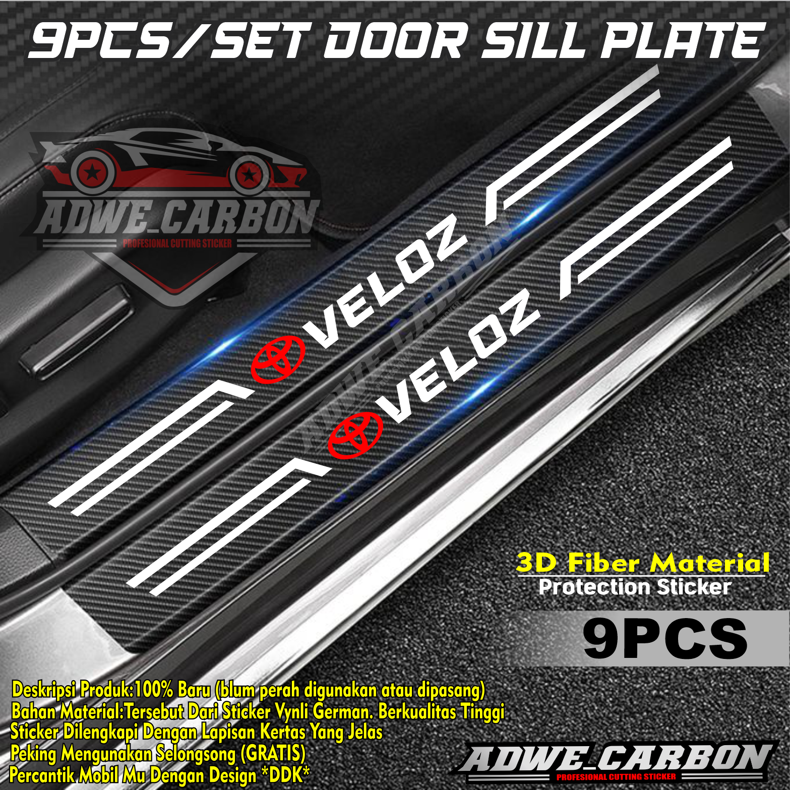 STIKER CARBON 3D MOBIL TOYOTA velos STICKER ANTI GORES PIJAKAN BAGASI MOBIL velos 9PCS Harga 30,000 rupiah*Gratis Ongkir