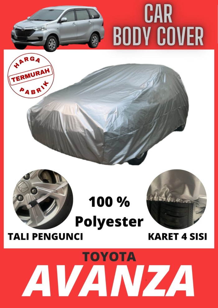 Cover mobil / penutup mobil Toyota Avanza murah harga pabrik Harga 130,000 rupiah*Gratis Ongkir