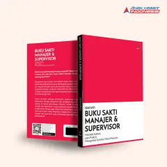 Buku sakti manajer & supervisor : metode sukses dan praktis mengelola sumber daya manusia